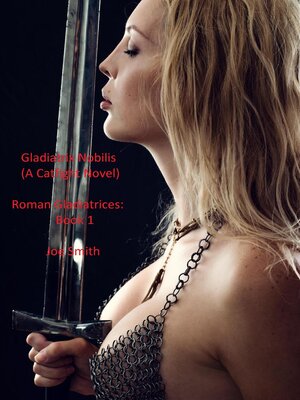cover image of Gladiatrix Nobilis (A Catfight Novel)